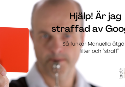 Är jag straffad av Google? Manuella åtgärder och filter